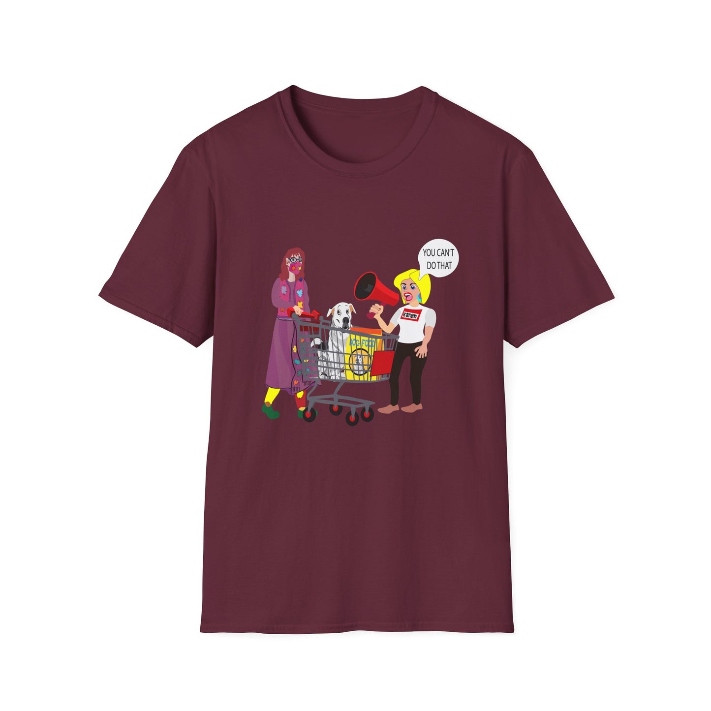 Funny 'You Can't Do That' Unisex T-Shirt