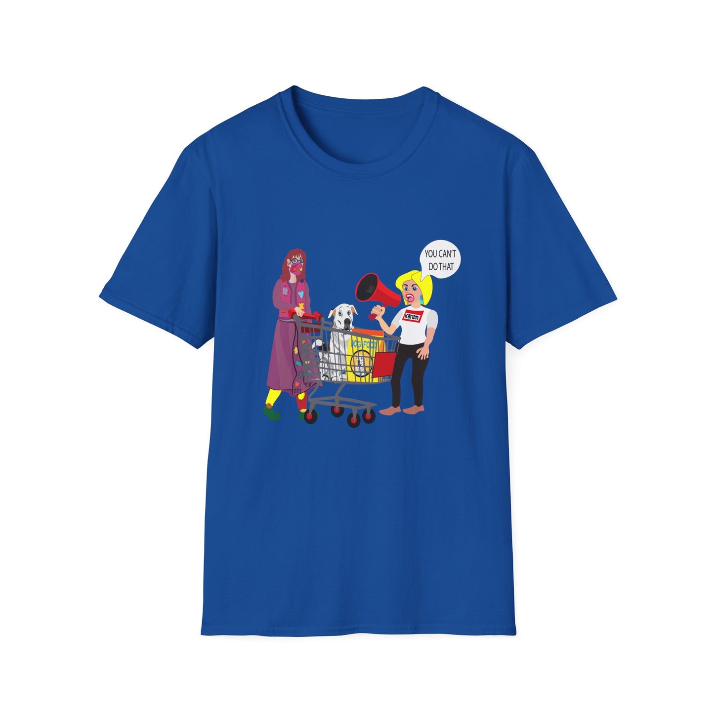 Funny 'You Can't Do That' Unisex T-Shirt