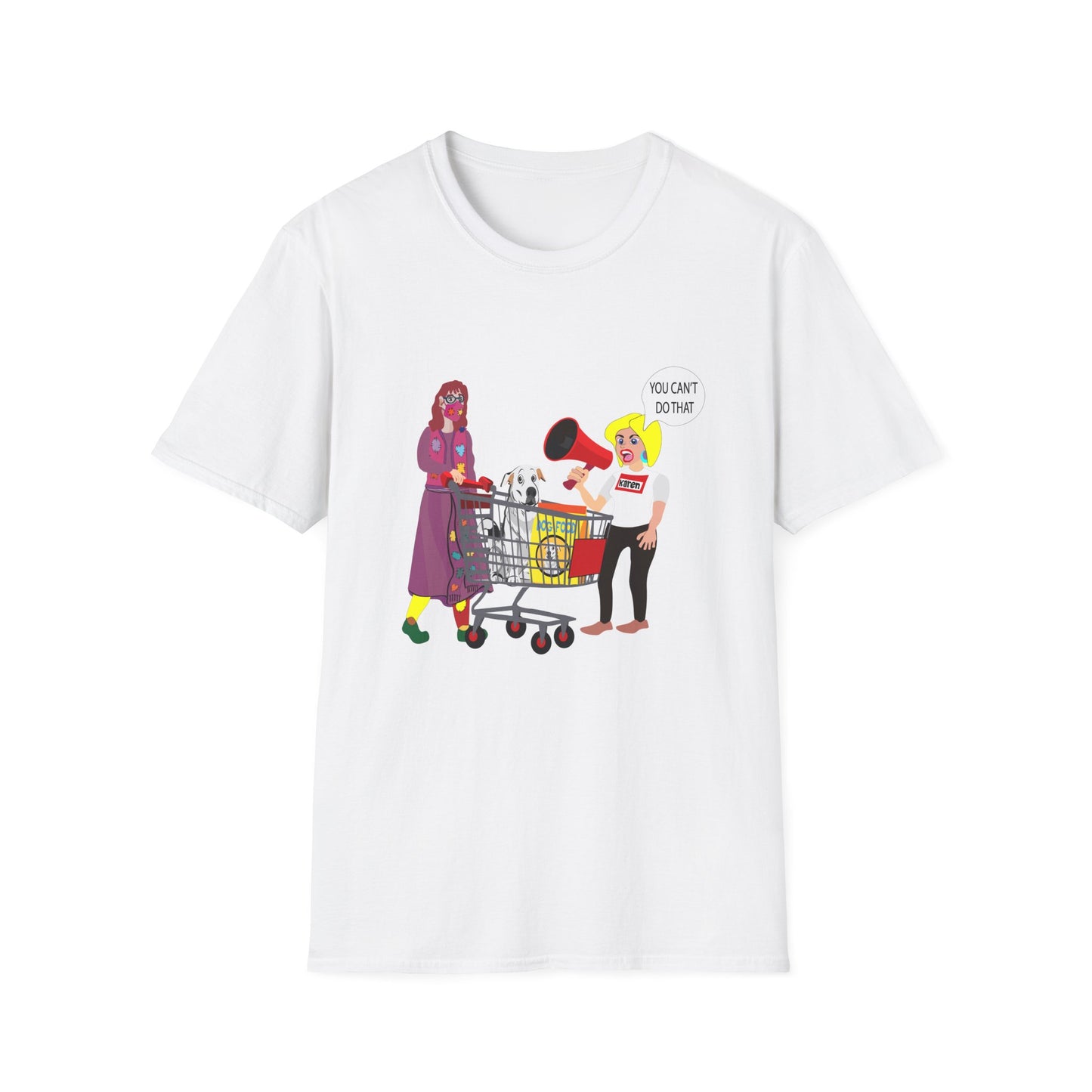Funny 'You Can't Do That' Unisex T-Shirt