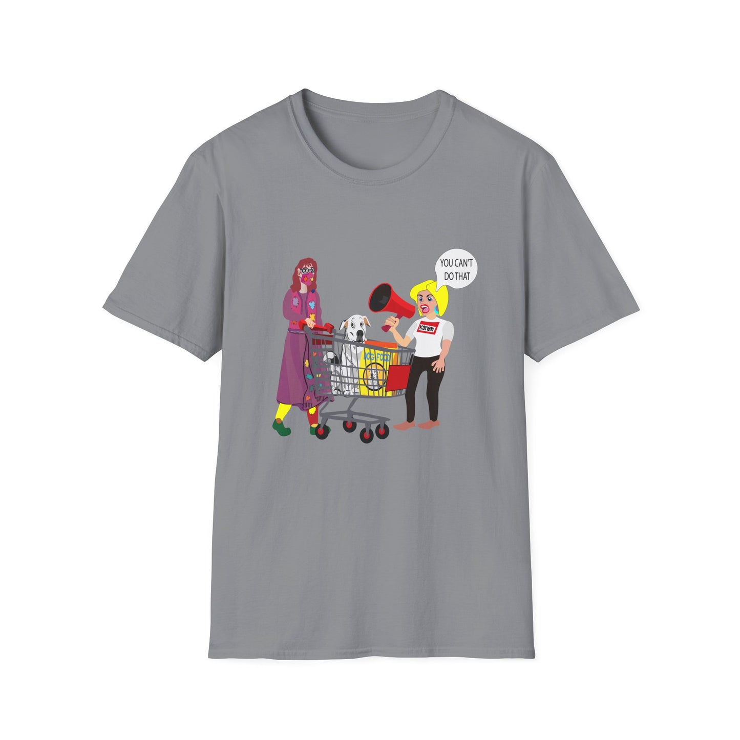 Funny 'You Can't Do That' Unisex T-Shirt