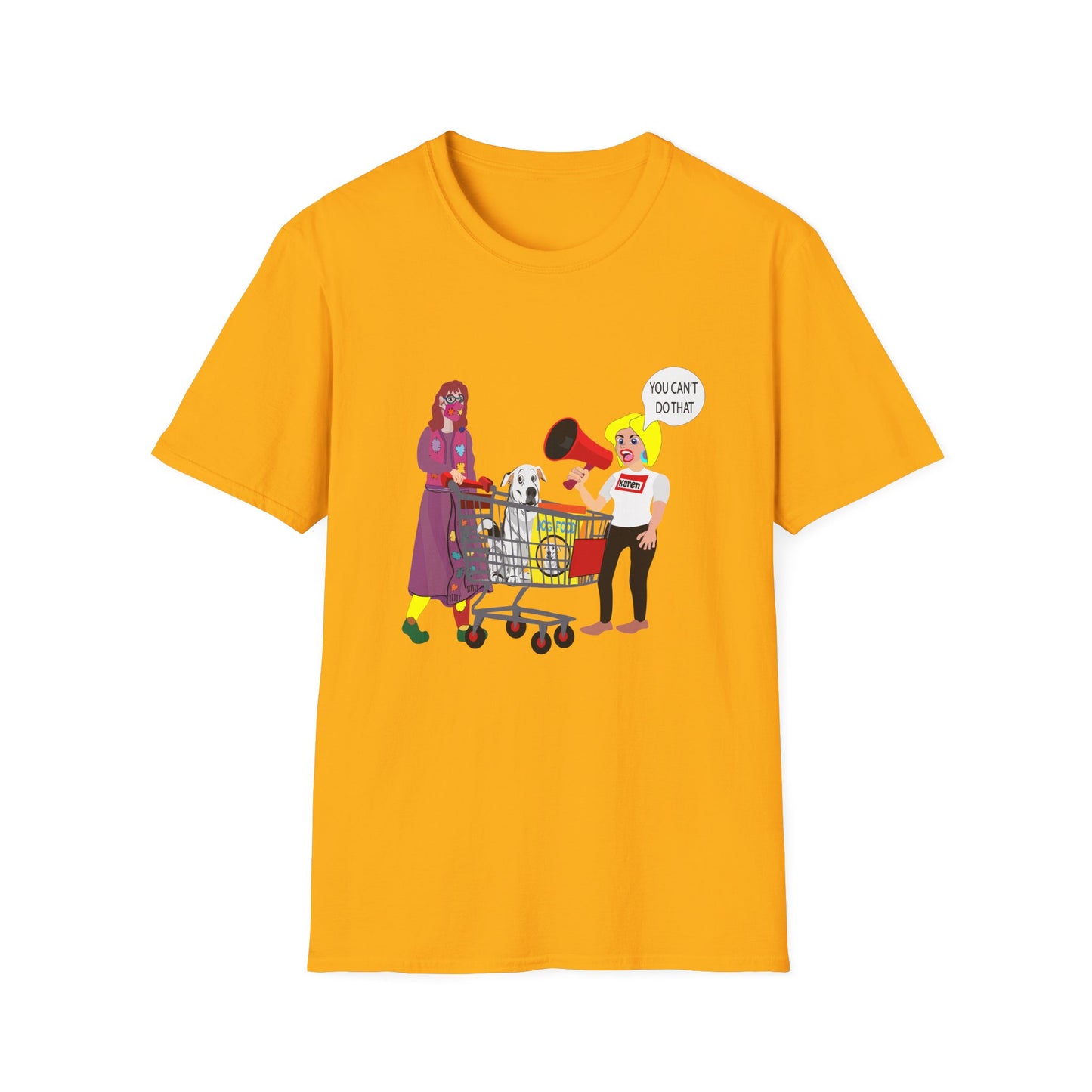 Funny 'You Can't Do That' Unisex T-Shirt