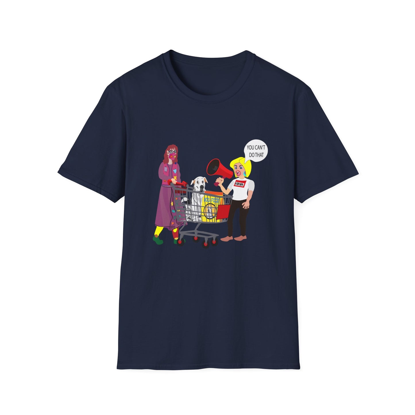 Funny 'You Can't Do That' Unisex T-Shirt