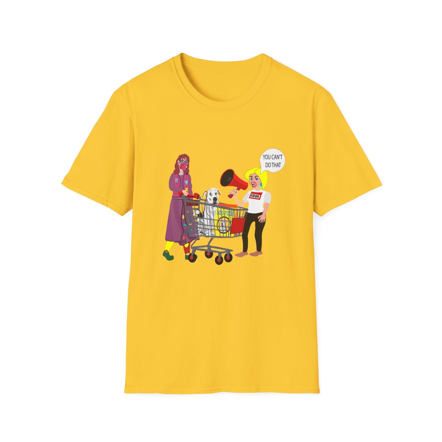 Funny 'You Can't Do That' Unisex T-Shirt