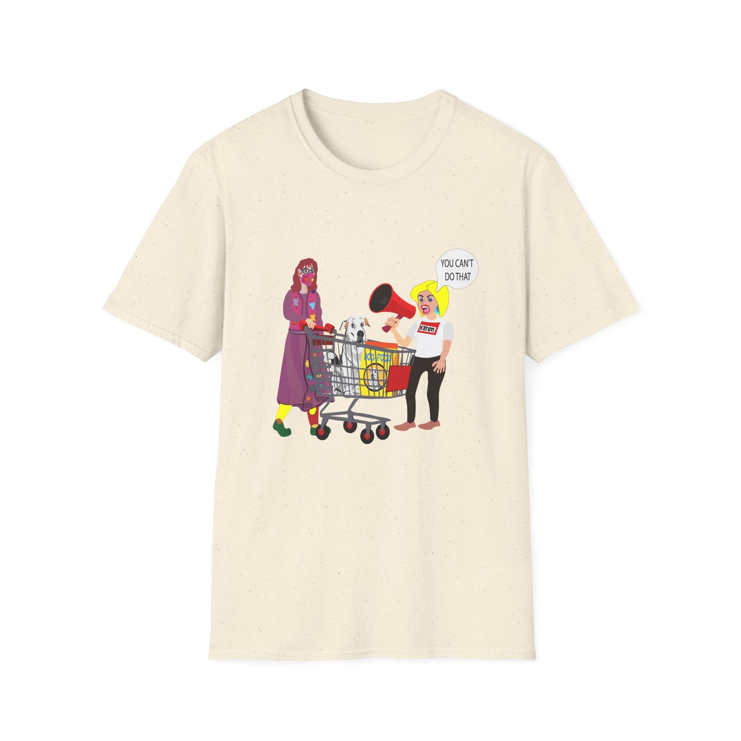 Funny 'You Can't Do That' Unisex T-Shirt